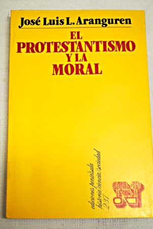 El protestantismo y la moral (Paperback)