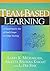 [Team-Based Learning: A Transformative Use of Small Groups in College Teaching] [By: x] [February, 2004]