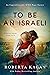 To Be An Israeli (All My Love, Detrick, #4)