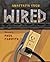 Wired by Anastasia Suen (2007-07-01)