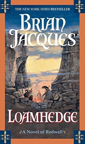 Loamhedge: A Novel of Redwall by Jacques, Brian (2004) Mass Market Paperback