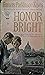 Honor Bright