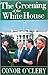 The Greening of the White House by Conor O'Clery