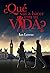 ¿Que vas a hacer con tu vida? (Spanish Edition)