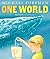 One World by Foreman, Michael (2011) Paperback