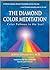 Diamond Color Meditation: Color Pathway to the Soul by John Diamond (2006-08-31)