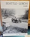 Seattle Leschi diary by Wade Vaughn