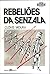 Rebeliões da senzala: Quilombos, insurreições, guerrilhas