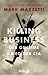 Killing Business. Der geheime Krieg der CIA by Mark Mazzetti (2013-09-17)