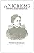 Aphorisms (Studies in Austrian Literature, Culture, and Thought Translation Series) by Marie Von Ebner-Eschenbach (1994-02-03)