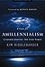 A Case for Amillennialism: Understanding the End Times Paperback – August 15, 2013