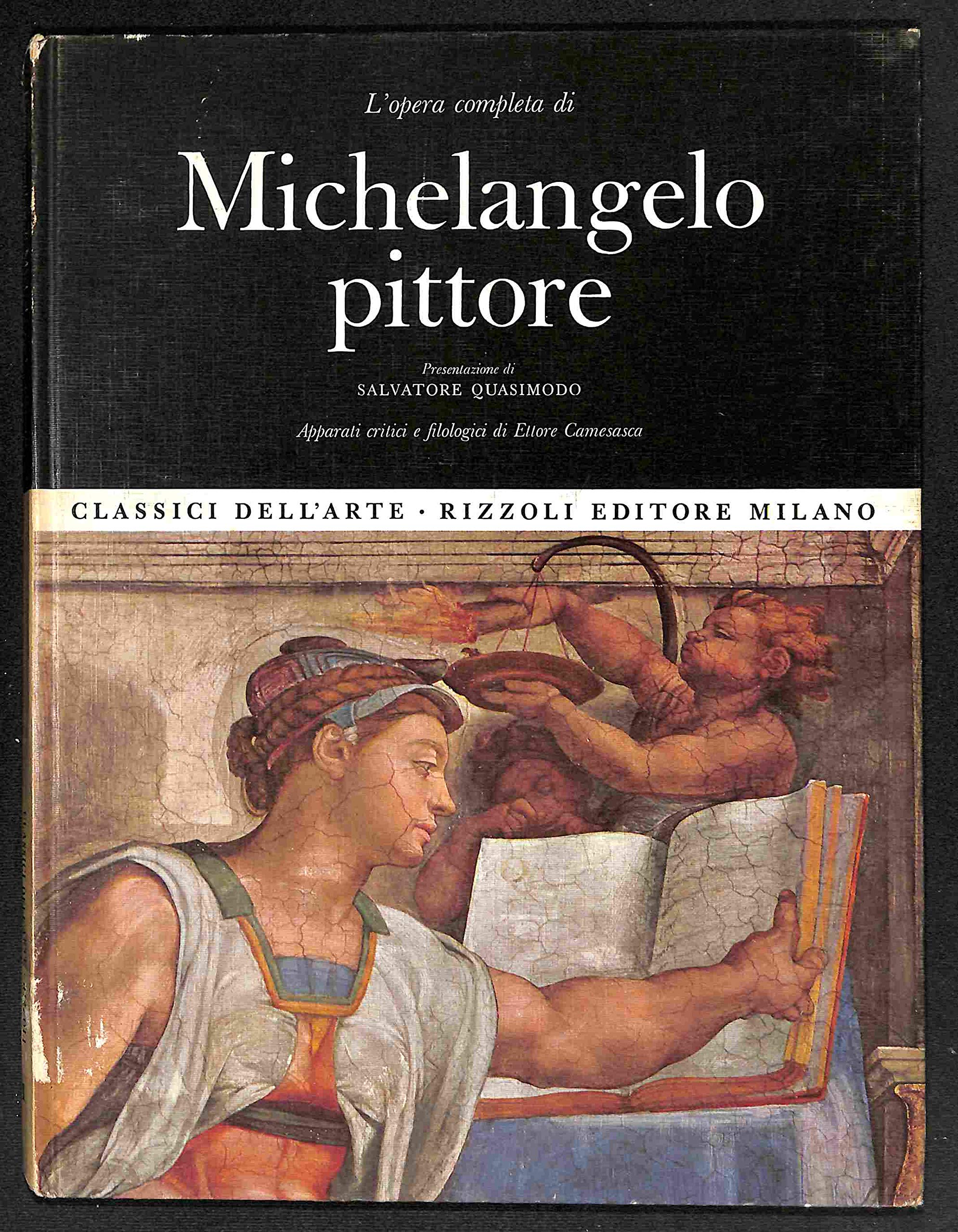 L'Opera Completa di Michelangelo Pittore; Classici Dell'Arte Series (Hardcover)