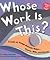 Whose Work Is This?: A Look at Things Animals Make - Pearls, Milk, and Honey (Whose Is It?)