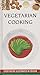 Vegetarian Cooking by Carole Handslip