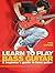 Learn to Play Bass Guitar