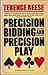 Precision Bidding and Precision Play by Terence. Reese (January 19,1981)