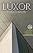 LÚXOR: Poesía Completa (lib...
