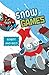 Snow Games: A Robot and Rico Story