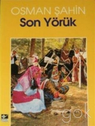 Son Yörük (Hardcover)