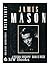James Mason: A Personal Biography