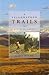Yellowstone Trails A Hiking Guide