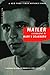 Mailer: A Biography by Mary V. Dearborn (2001-12-10)