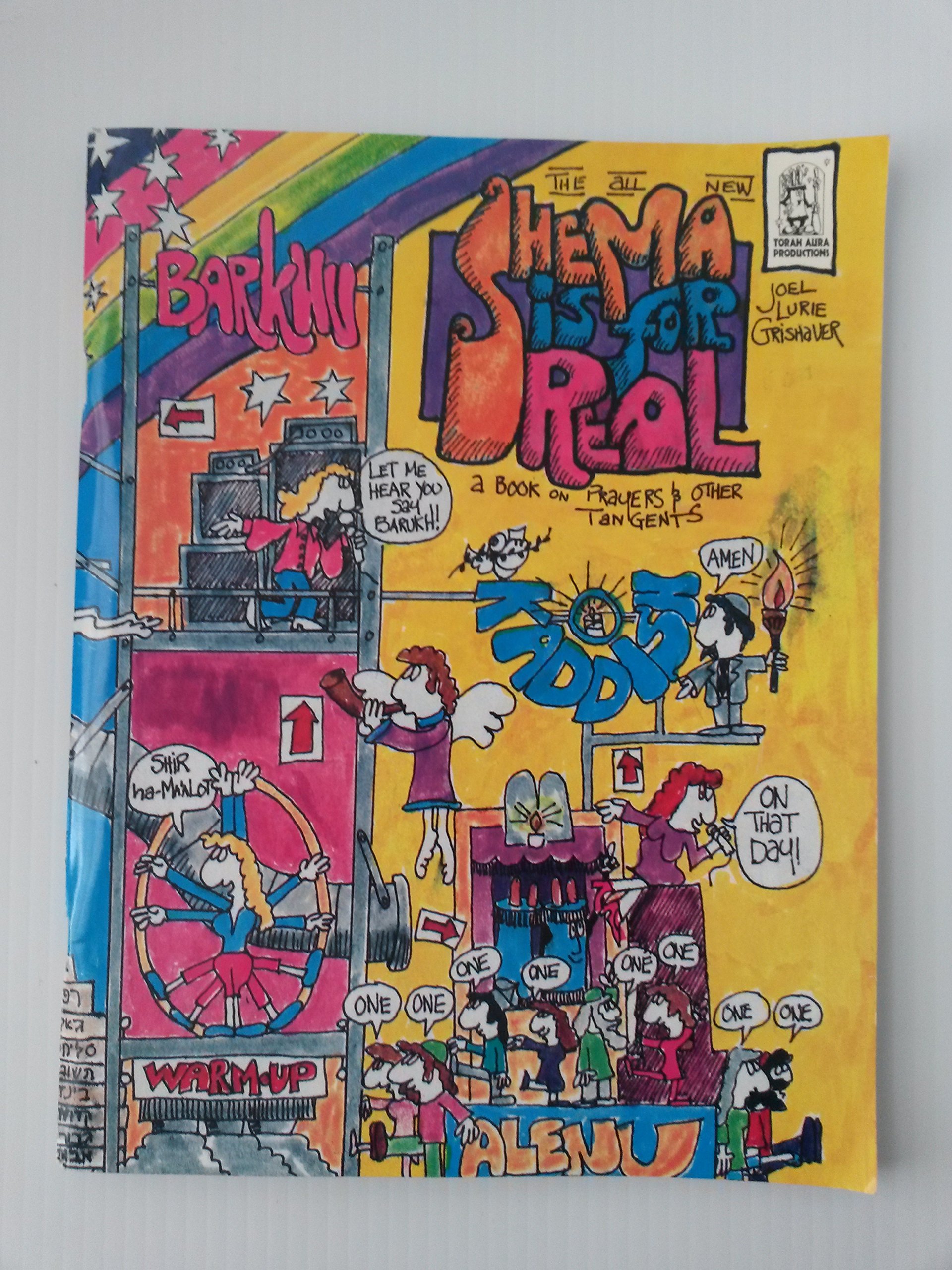 The all new Shema is for real: A Book on Prayers & other Tangents (Paperback)