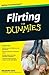 Flirting For Dummies by Clark, Elizabeth (2009) Paperback