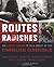 Routes and Radishes: And Other Things to Talk about at the Evangelical Crossroads by Mark L. Russell (2010-10-26)