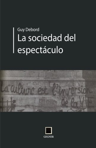 La socidad del espectáculo