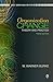 Organization Change: Theory and Practice by W. Warner Burke (2013-08-29)