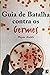 Guia De Batalha Contra Os G...