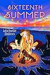 Sixteenth Summer by Michelle Dalton