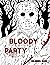 𝔹𝕝𝕠𝕠𝕕𝕪 ℙ𝕒rt𝕪 Coloring Book:...