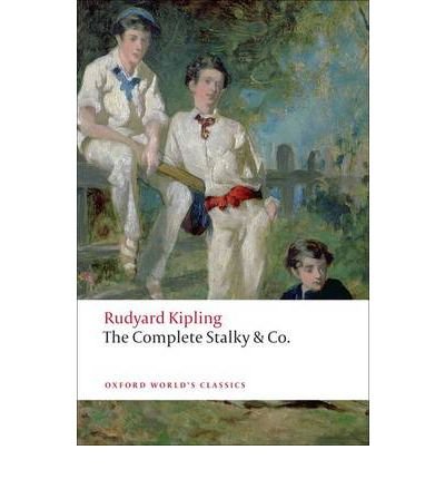 [The Complete Stalky and Co (Oxford World's Classics)] [Author: Kipling, Rudyard] [February, 2009]