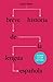 Breve historia de la lengua...