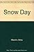 Snow Day by Maestro, Betsy (October 1, 1989) Library Binding