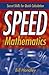 Speed Mathematics: Secret Skills for Quick Calculation by Bill Handley (2003-11-07)