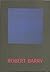 Robert Barry: an Artist Book