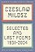[Czeslaw Milosz: Selected and Last Poems, 1931-2004] (By: Czeslaw Milosz) [published: November, 2011]
