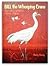 Bill the Whooping Crane