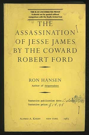 THE ASSASSINATION OF JESSE JAMES BY THE COWARD ROBERT FORD.