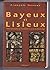 Bayeux et Lisieux by François Neveux