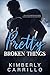 Pretty Broken Things (Pretty Broken Duet #1)