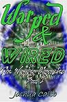 Warped & Wired