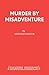 [(Murder by Misadventure)] [Author: Edward Taylor] published on (February, 1993)