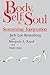 Body, Self, and Soul: Sustaining Integration by Rosenberg, Jack Lee (1987) Paperback