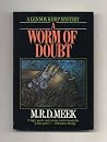 A Worm of Doubt