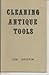 Cleaning Antique Tools