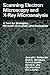 Scanning Electron Microscopy and X-Ray Microanalysis: A Text for Biologists, Materials Scientists, and Geologists by Joseph Goldstein (2014-09-12)